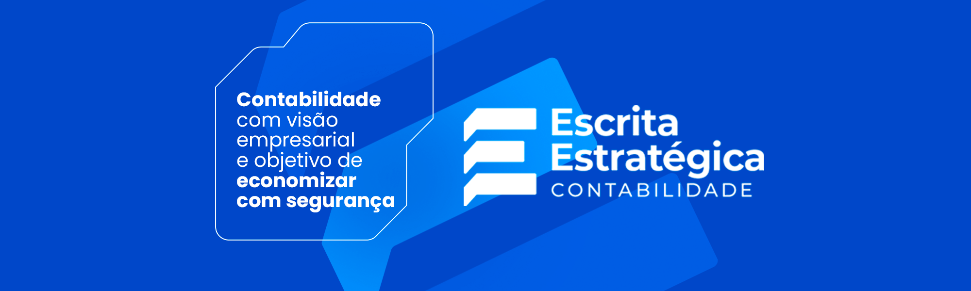 Frase: 'Contabilidade com visão empresarial e objetivo de economizar com segurança'